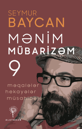 . Mənim mübarizəm – 9