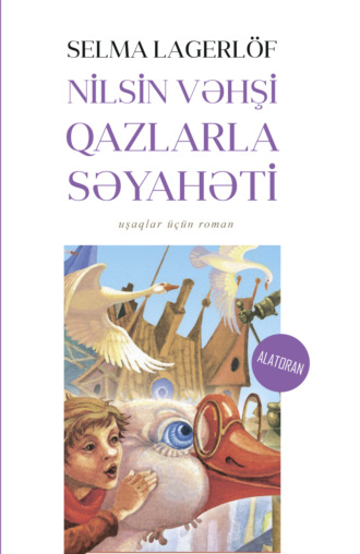 . Nilsin vəhşi qazlarla səyahəti