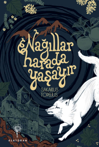 Zachris Topelius. Nağıllar harada yaşayır