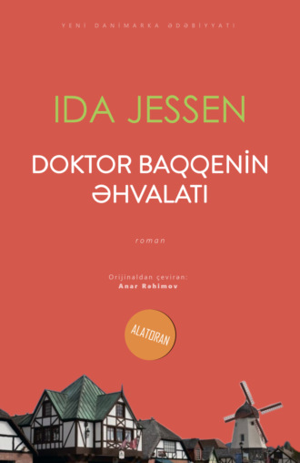 Ида Йессен. Doktor Baqqenin əhvalatı