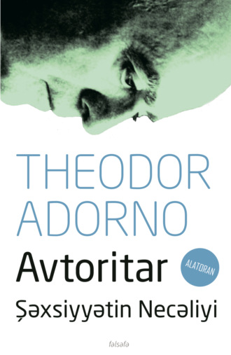 . Avtoritar şəxsiyyətin necəliyi