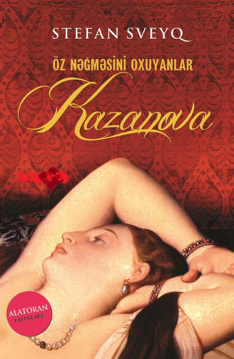 Стефан Цвейг. Kazanova