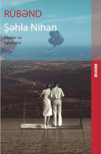 Nihan Şəhla. Rübənd