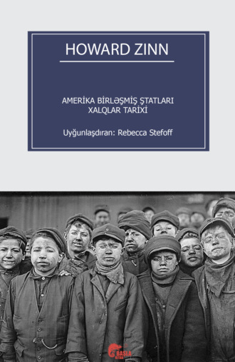 Hovard Zinn. Amerika Birləşmiş Ştatları Xalqlar Tarixi