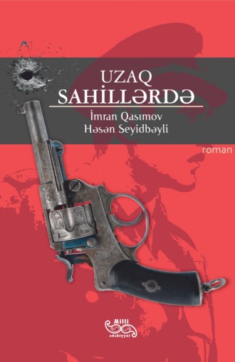 . Uzaq sahillərdə