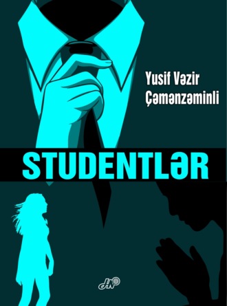 Юсиф Везир Чеменземинли. Studentlər