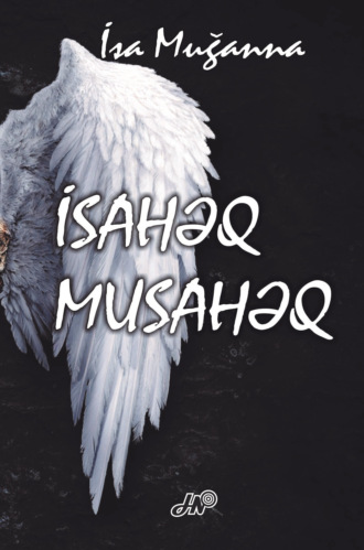 . İsahəq, Musahəq