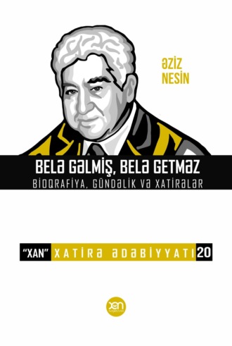 . Belə gəlmiş, belə getməz