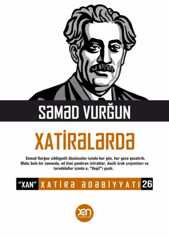 . Səməd Vurğun xatirələrdə