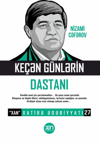 . Keçən günlərin dastanı