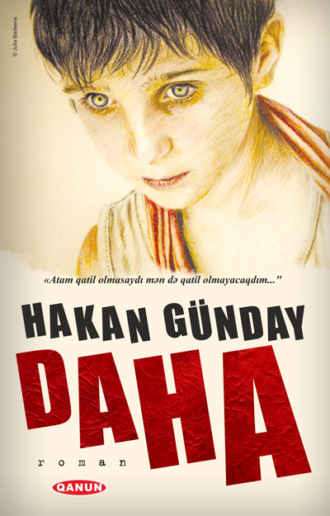 Хакан Гюндай. Daha