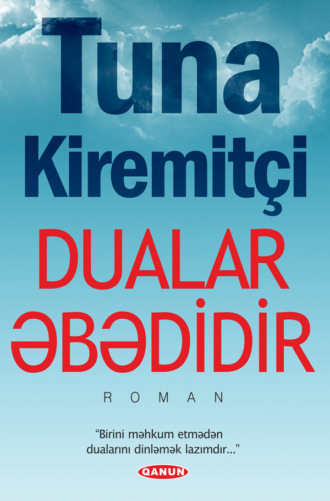 . Dualar Əbədidir