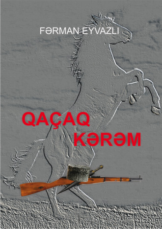 . Qaçaq Kərəm