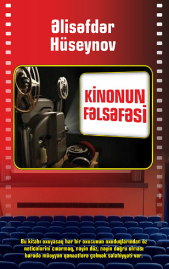 . KİNONUN FƏLSƏFƏSİ