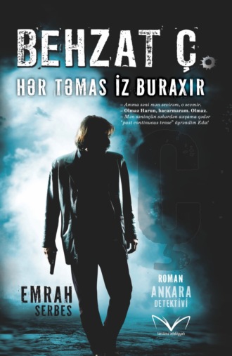. Hər təmas iz buraxır