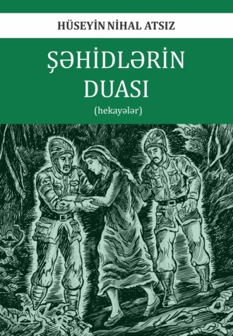 . Şəhidlərin duası