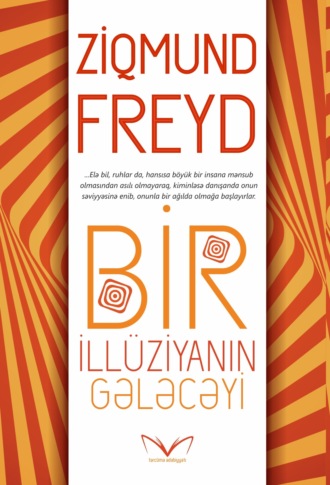 . Bir illüziyanın gələcəyi