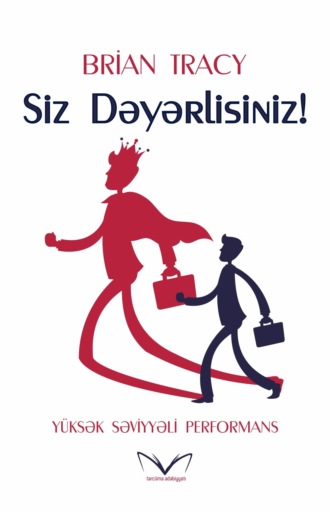 . Siz dəyərlisiniz