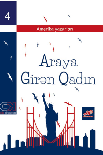 . Araya girən qadın