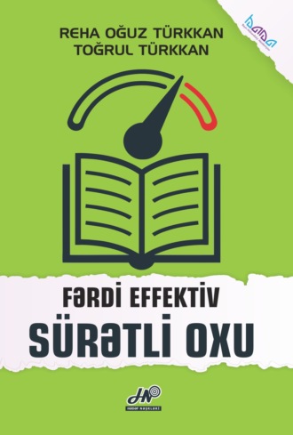 Реха Огуз Тюрккан. Fərdi effektiv sürətli oxu