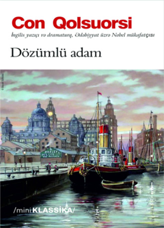 Джон Голсуорси. DÖZÜMLÜ ADAM