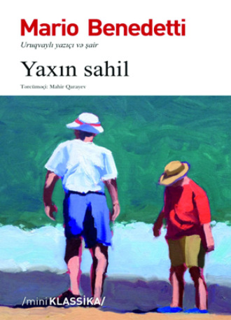 Марио Бенедетти. YAXIN SAHİL
