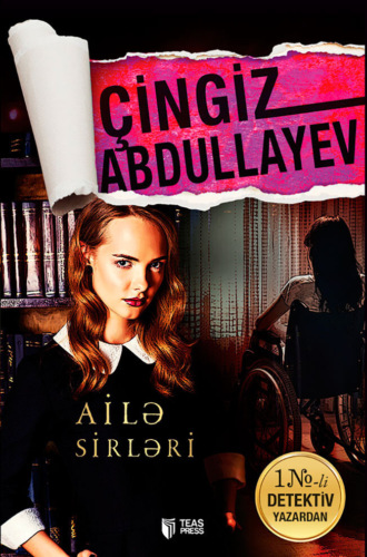 . Ailə sirləri