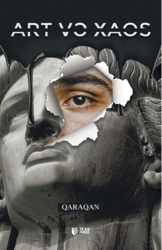 Qaraqan. Art və Xaos
