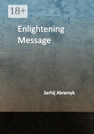. Enlightening message
