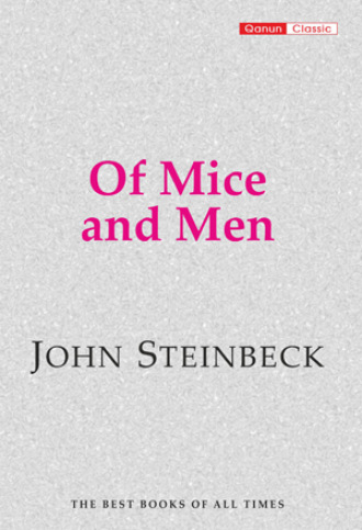 . Of Mice and Men