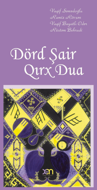 Rüstəm Behrudi. Dörd şair, qırx dua