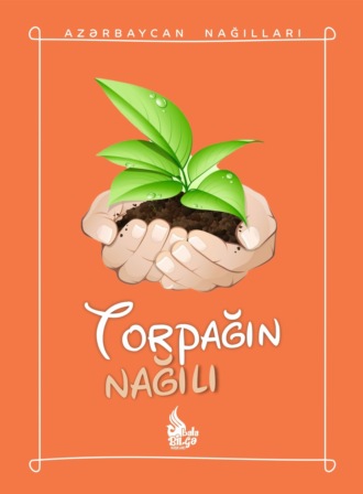 . Torpağın nağılı