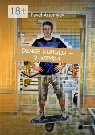 . Denge kurulu – 7 adımda