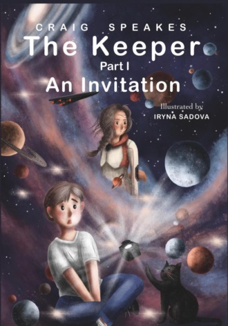 . The Keeper. Part 1. An Invitation