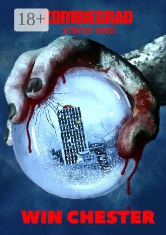 . Zombiegrad. A horror novel
