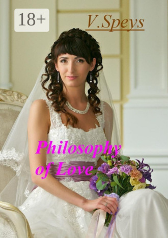 . Philosophy of Love