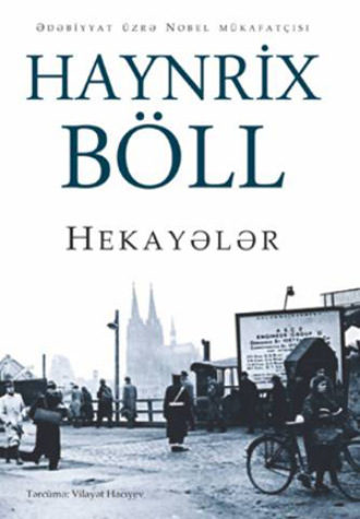 Генрих Бёлль. Hekayələr