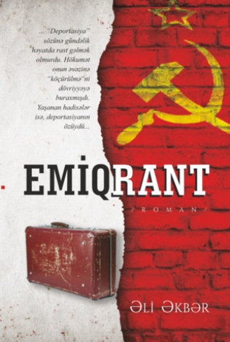 Əli Əkbər. EMİQRANT