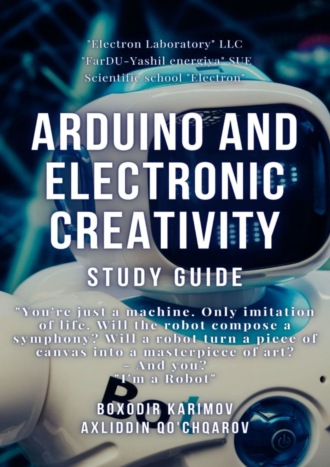 . Arduino and electronic creativity. Study guide