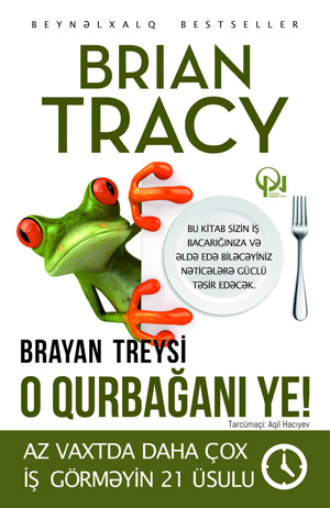 . O qurbağanı ye!