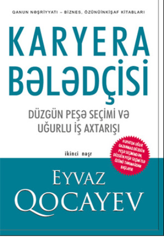 Eyvaz Qocayev. KARYERA BƏLƏDÇİSİ