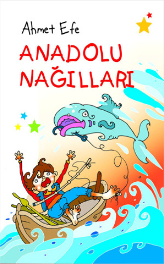 . ANADOLU NAĞILLARI