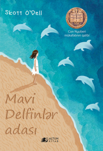 Скотт О'делл. MAVİ DELFİNLƏR ADASI