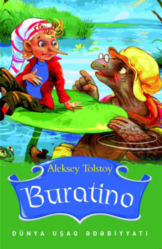 Алексей Толстой. QIZIL AÇAR, YAXUD BURATİNONUN MACƏRALARI