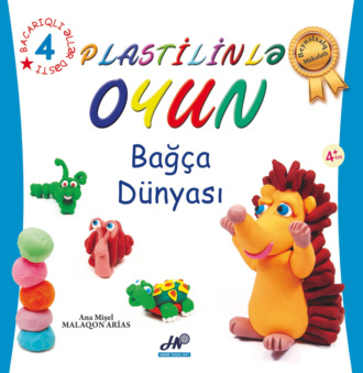 Ana Mişel Malaqon Arias. Bağça dünyası