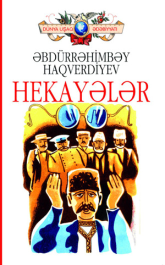 Əbdürrəhimbəy Haqverdiyev. HEKAYƏLƏR