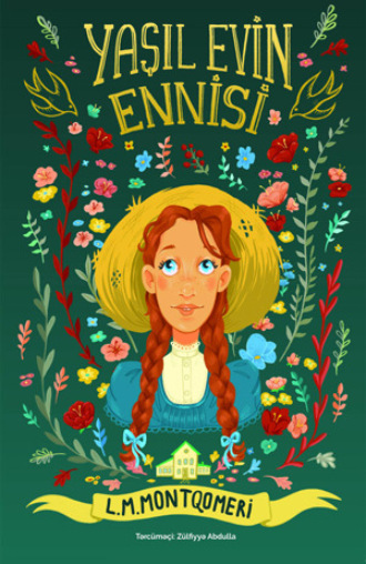 . Yаşıl evin Ennisi