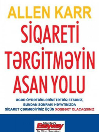 . SİQARETİ TƏRGİTMƏYİN ASAN YOLU