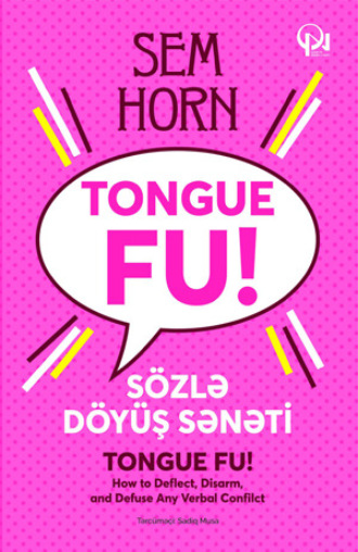 . TONGUE FU. SÖZLƏ DÖYÜŞ SƏNƏTİ