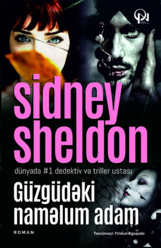 . GÜZGÜDƏKİ NAMƏLUM ADAM